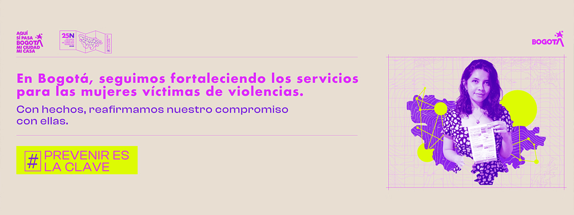 En Bogotá, seguimos fortaleciendo los servicios para las mujeres víctimas de violencias.